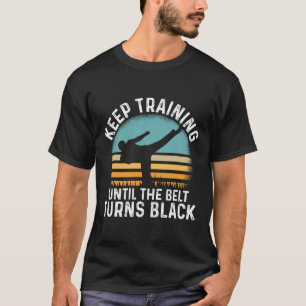 Training behalten, bis der Gürtel den schwarzen Re T-Shirt