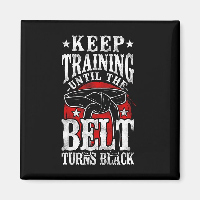 Training behalten, bis der Gürtel schwarze Karate  Magnet (Vorne)