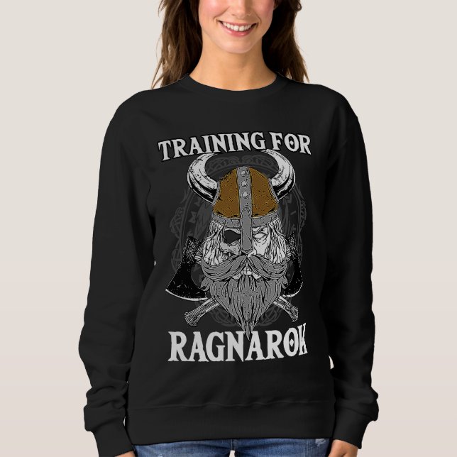 Training for Ragnarok Nordic Odin Mythology Celtic Sweatshirt (Vorderseite)