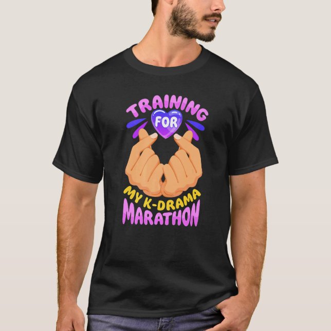 Training für meinen K-Drama-Marathon zum koreanisc T-Shirt (Vorderseite)