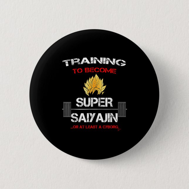 Training To Become A Super Saiyajin - Fun Fitness  Button (Vorderseite)