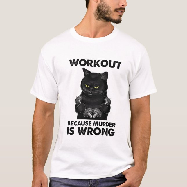 Training, weil Mord falsch ist Katzengewichtung T-Shirt (Vorderseite)