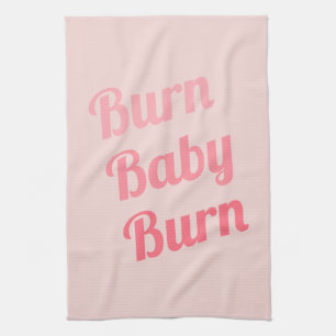 Trainingsmotivation Burn Baby Pink Küchentuch