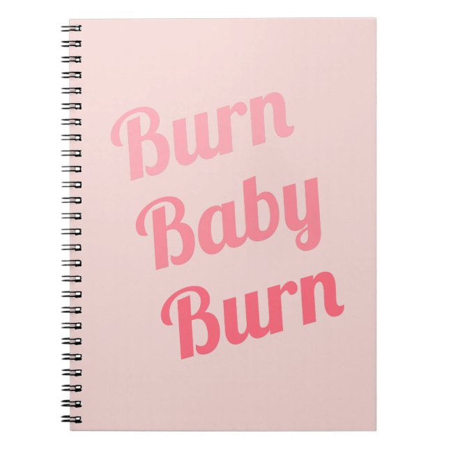 Trainingsmotivation Burn Baby Pink Notizblock (Vorderseite)