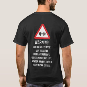 Trainingsvorteile - Warnung - Motivierend Training T-Shirt