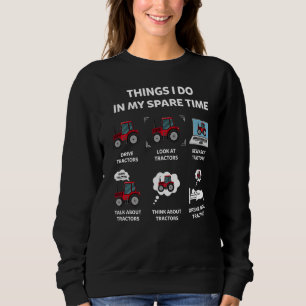Traktor-Dinge, die ich in meinem Freizeit-Traktor Sweatshirt