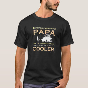 Traktor fahrender Papa Vatertagsgeschenk Bauern T-Shirt