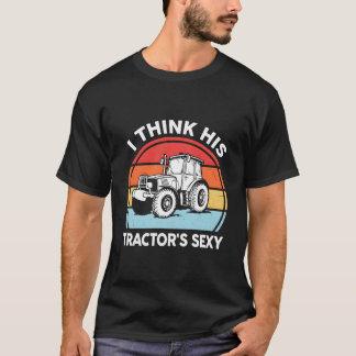 Traktor- ich denke, sein Traktor ist Landwirt T-Shirt
