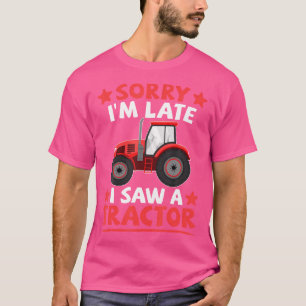 Traktor Landwirt Landwirtschaft Tut mir leid, ich T-Shirt