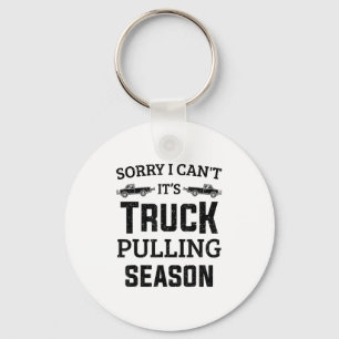 Traktor Pulling Sorry Ich Kann Nicht Es Ist Truck Schlüsselanhänger