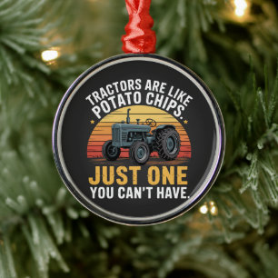 Traktoren sind wie Kartoffelchips Ornament Aus Metall
