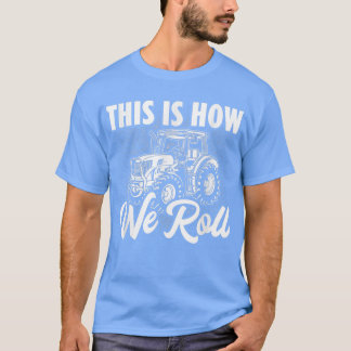 Traktortreiber So fahren wir mit Field Bauer AG T-Shirt