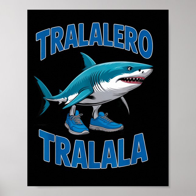 Tralalero Tralala Funny Italian Brainrot Toddlers  Poster (Vorne)