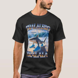 Tralalero Tralala Funny Shark Meme Bootleg Italien T-Shirt