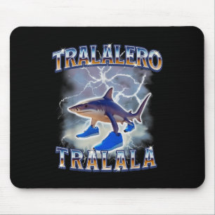 Tralalero Tralala Funny Shark Meme Bootleg Mousepad