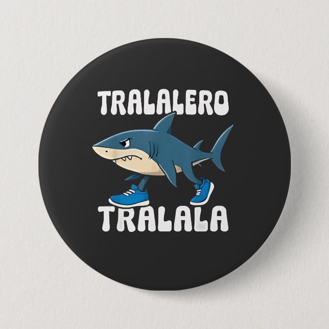 Tralalero Tralala Funny Shark Meme Button (Vorderseite)