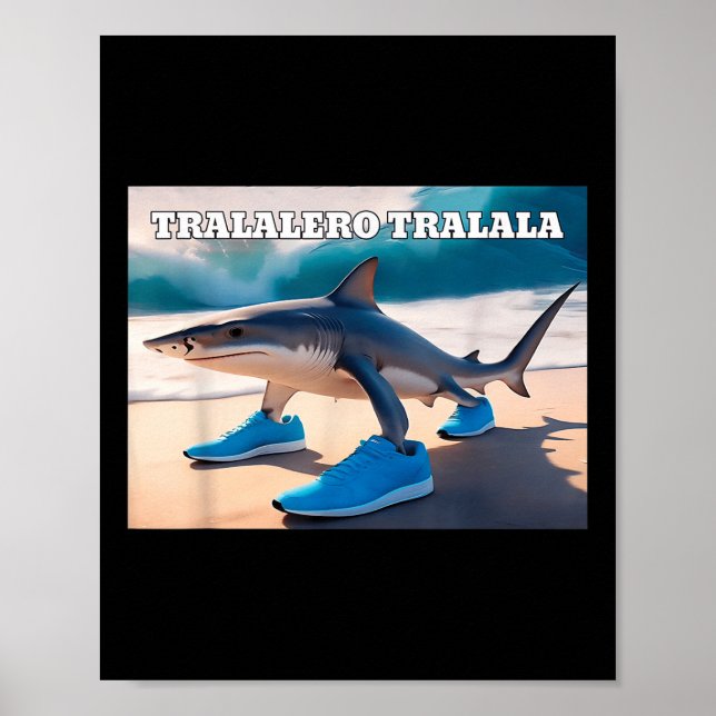 Tralalero Tralala Funny Shark Meme Poster (Vorne)