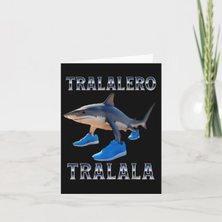 Tralalero Tralala - Italienisch Brainrot Meme Karte