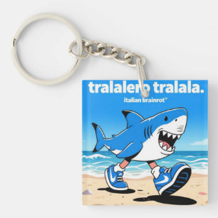 tralalero tralala "italienische Gehirnwäsche"  Schlüsselanhänger