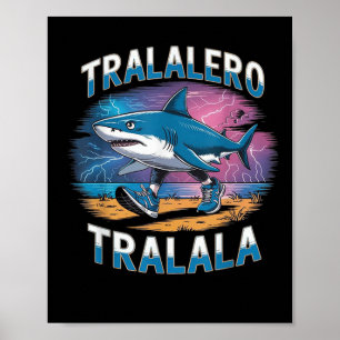 Tralalero Tralala Italienischer Brainrot Lustiger Poster