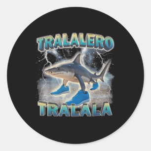 Tralalero Tralala Runder Aufkleber