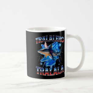 Tralalero Tralalala Bootleg Brainrot Italienisches Kaffeetasse