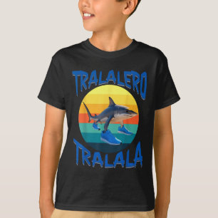 Tralalero Tralalala Funny Italian Brainrot Meme T-Shirt