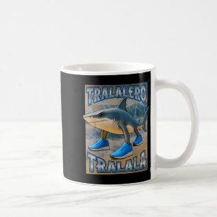 Tralalero Tralalala Italia Brainrot Meme Birthday Kaffeetasse
