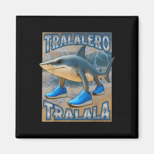 Tralalero Tralalala Italia Brainrot Meme Birthday  Magnet