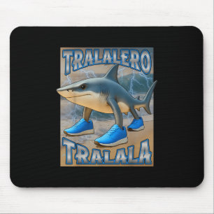 Tralalero Tralalala Italia Brainrot Meme Birthday  Mousepad