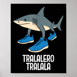 Tralalero Tralalala Italienisch Brainrot Funny Mem Poster