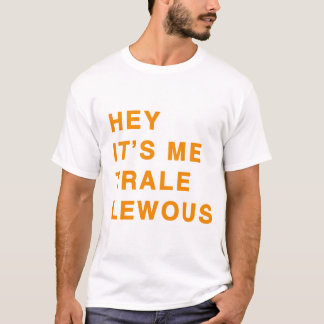 Trale Lewous Zitat-Shirt T-Shirt