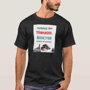 tramadol Sucht T-Shirt