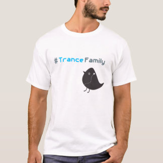 Trance-Familie T-Shirt