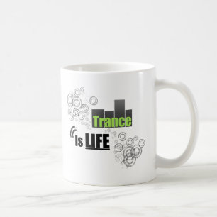 Trance ist Leben Kaffeetasse