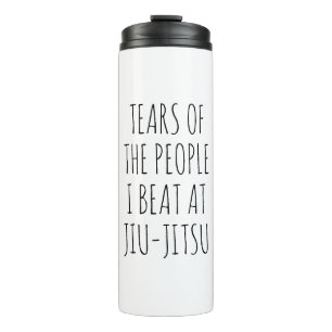 Tränen der Leute, die ich im Jiu-Jitsu besiegt hab Thermosbecher