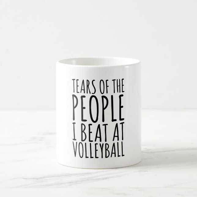 Tränen der Leute, die ich im Volleyball schlage Kaffeetasse (Mittel)