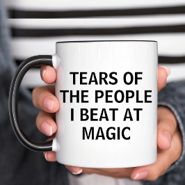 Tränen der Leute, die ich zauberhaft besiege Tasse