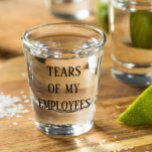 Tränen meiner Angestellten Chefbüro Funny Schnapsglas<br><div class="desc">Dieses Design wurde mithilfe von digitaler Kunst erstellt und kann in dem Bereich personalisiert sein, der zur Verfügung gestellt wird, oder indem Sie den Klick wählen, um weitere Optionen anzupassen und den Namen, die Initialen oder die Wörter zu ändern. Sie können auch die Textfarbe und den Textstil ändern oder den...</div>