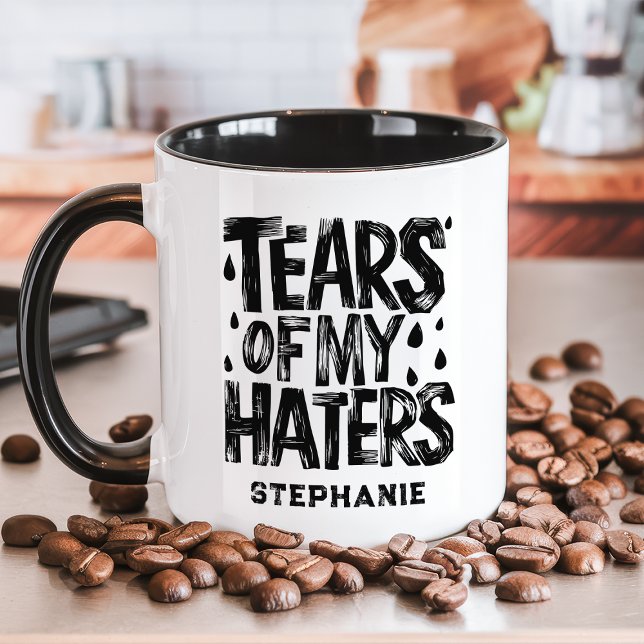 Tränen meiner Hasser Personalisiert Tasse (Von Creator hochgeladen)
