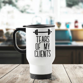 Tränen meiner Kunden Personal Trainer Geschenkstei Reisebecher