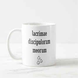 Tränen meiner Lateinschüler - Funny Latin Teacher Kaffeetasse