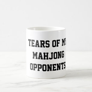 Tränen meiner Mahjong-Gegner Lustig Kaffeetasse