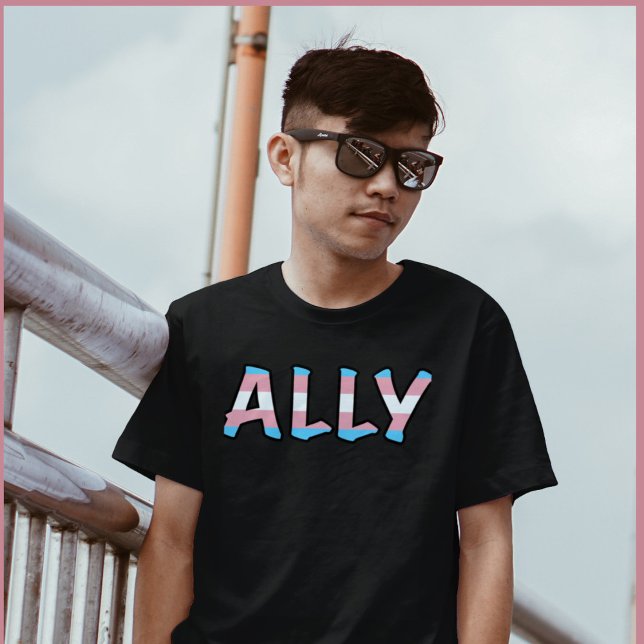 Trans Ally mit Flatfied Letters T-Shirt (Take a stand for transgender rights!)