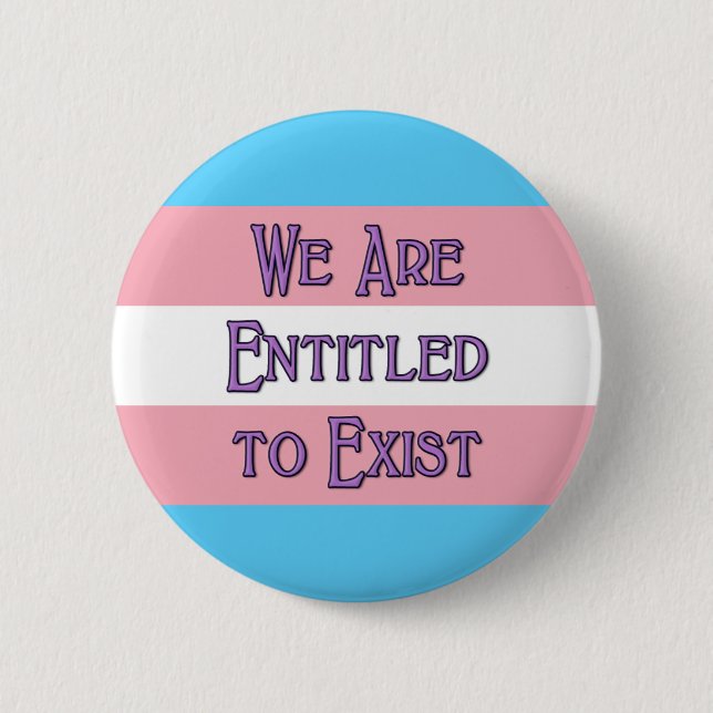 Trans, auf die wir Anspruch haben Button (Vorderseite)