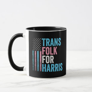 Trans Folk für Harris-Wahlen Transgender LGBT Tasse