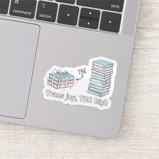 Trans Freude, TBR High – LGBTQ Lesestolz Aufkleber
