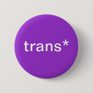 trans* Knopf Button
