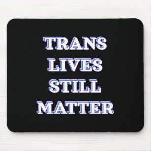 Trans lebt noch - Trans Rights 1 Mousepad