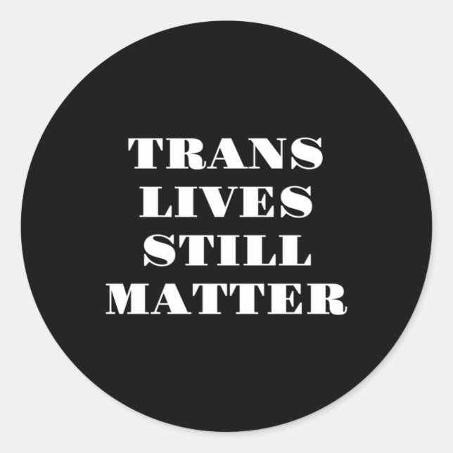 Trans lebt noch - Trans Rights 3 Runder Aufkleber (Vorderseite)